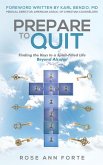 Prepare to Quit Prepare to Quit