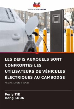 LES DÉFIS AUXQUELS SONT CONFRONTÉS LES UTILISATEURS DE VÉHICULES ÉLECTRIQUES AU CAMBODGE - TIE, Porly;SOUN, Hong