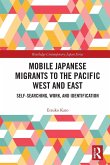 Mobile Japanese Migrants to the Pacific West and East