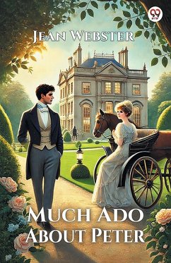 Much Ado About Peter - Webster, Jean