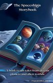The Spaceship's Storybook The Spaceship's Storybook