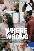 Where Did We Go Wrong?