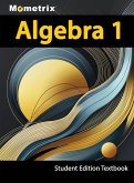 Algebra 1 Textbook, Mometrix, Student Edition Algebra 1 Textbook, Mometrix, Student Edition