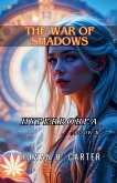 The War of Shadows