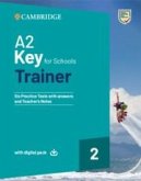 A2 Key for Schools Trainer 2 Trainer with Answers with Digital Pack A2 Key for Schools Trainer 2 Trainer with Answers with Digital Pack