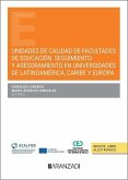 Unidades de Calidad de Facultades de Educación. Seguimiento y asesoramiento en Universidades de Latinoamérica, Caribe y Europa Unidades de Calidad de Facultades de Educación. Seguimiento y asesoramiento en Universidades de Latinoamérica, Caribe y Europa