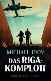 Das Riga-Komplott Das Riga-Komplott