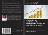 Evaluación del rendimiento de determinados fondos de inversión en la India Evaluación del rendimiento de determinados fondos de inversión en la India