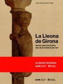 (2 ED) LA LLEONA DE GIRONA - NOVES APROXIMACIONS DES DE LA HISTORIA DE L ART