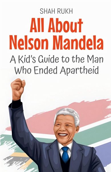 All About Nelson Mandela All About Nelson Mandela