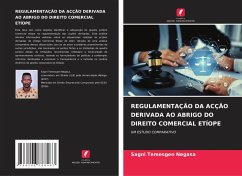 Cover REGULAMENTAÇÃO DA ACÇÃO DERIVADA AO ABRIGO DO DIREITO COMERCIAL ETÍOPE