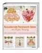Bezaubernde Patchwork-Ideen mit Paper... - Bild 1