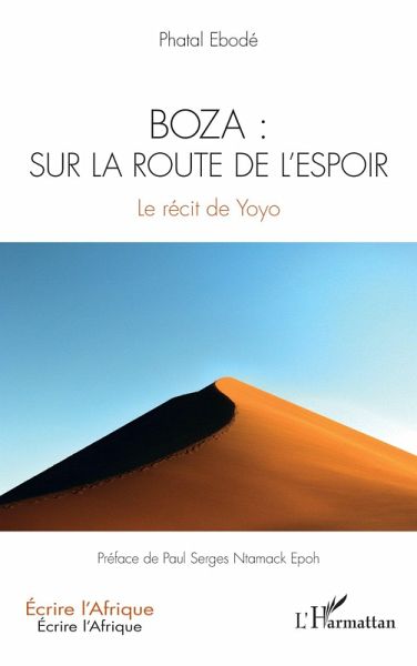Boza : sur la route de l'espoir Boza : sur la route de l'espoir