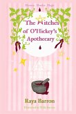 The Witches of O'Hickey's Apothecary The Witches of O'Hickey's Apothecary