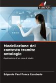 Modellazione del contesto tramite ontologie Modellazione del contesto tramite ontologie