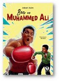 Ben ve Muhammed Ali Ben ve Muhammed Ali