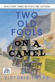 Two Old Fools on a Camel Two Old Fools on a Camel