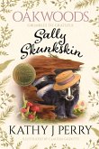Sally Skunkskin Sally Skunkskin