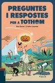 Preguntes i respostes per a tothom Preguntes i respostes per a tothom