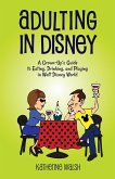 Adulting in Disney Adulting in Disney