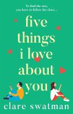 Five Things I Love About You Five Things I Love About You