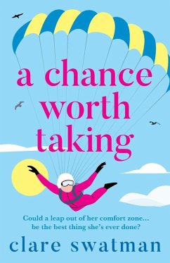 A Chance Worth Taking - Swatman, Clare
