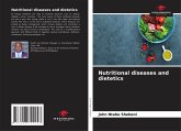 Nutritional diseases and dietetics