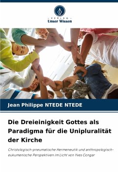 Die Dreieinigkeit Gottes als Paradigma für die Unipluralität der Kirche - NTEDE NTEDE, Jean Philippe