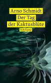 Der Tag der Kaktusblüte Der Tag der Kaktusblüte