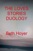 The Loves Stories Duology