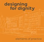 Designing for Dignity Designing for Dignity