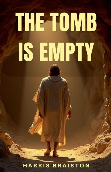 The Tomb Is Empty The Tomb Is Empty