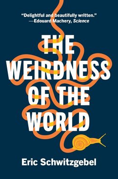 The Weirdness of the World - Schwitzgebel, Eric