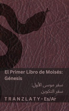 Cover La Biblia / الكتاب المقدس - El primer libro de Moisés (Génesis) / سفر موسى الأول (سفر ا&