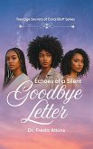 Echoes of a Silent Goodbye Letter Echoes of a Silent Goodbye Letter