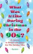 What Was It Like During Christmas in... - Bild 1