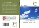 LA SAISON DE JOIE LA SAISON DE JOIE