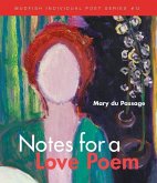 Notes for a Love Poem Notes for a Love Poem
