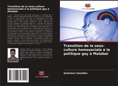 Cover Transition de la sous-culture homosociale à la politique gay à Malabar