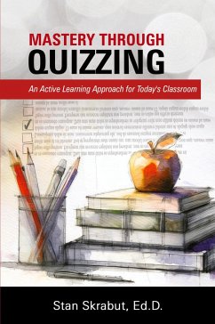 Mastery Through Quizzing - Skrabut, Stan