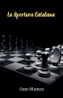 La Apertura Catalana - Bild 1