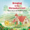 Bringing in the Strawberries! - Bild 1