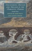 Discovering Britain and Ireland in the Romantic Period Discovering Britain and Ireland in the Romantic Period