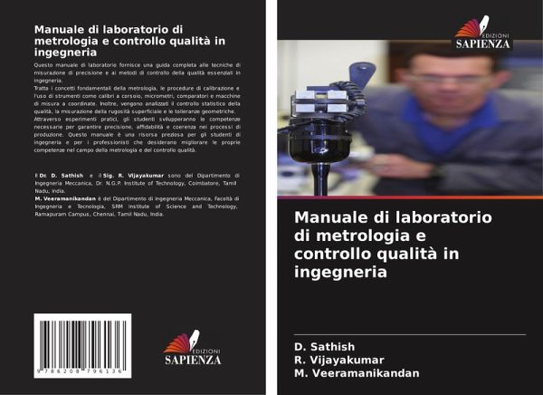 Manuale di laboratorio di metrologia e controllo qualità in ingegneria Manuale di laboratorio di metrologia e controllo qualità in ingegneria