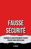 Fausse Sécurité Fausse Sécurité