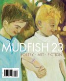 Mudfish 23 Mudfish 23