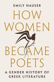 How Women Became Poets How Women Became Poets