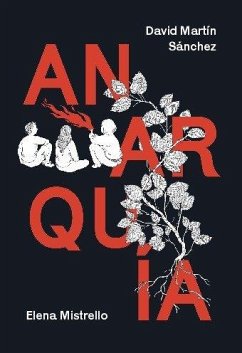 Cover HISTORIA ILUSTRADA DEL ANARQUISMO