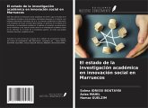 El estado de la investigación académica en innovación social en Marruecos El estado de la investigación académica en innovación social en Marruecos