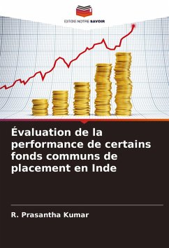 Évaluation de la performance de certains fonds communs de placement en Inde - Kumar, R. Prasantha